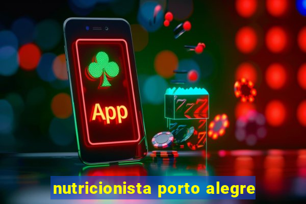 nutricionista porto alegre